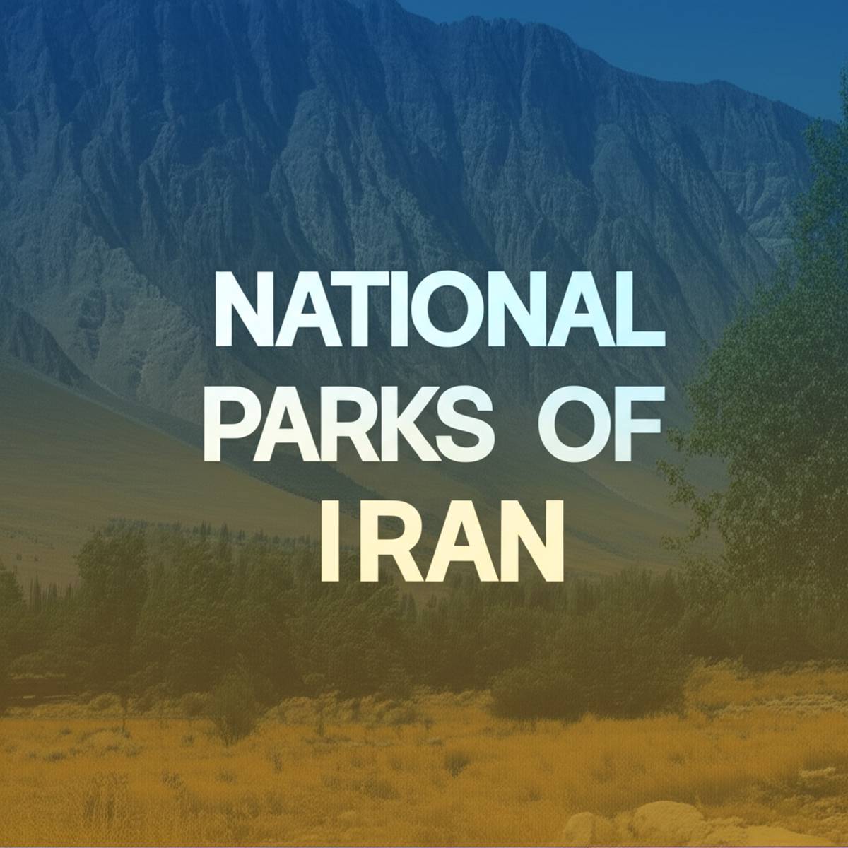 پارک های ملی ایران